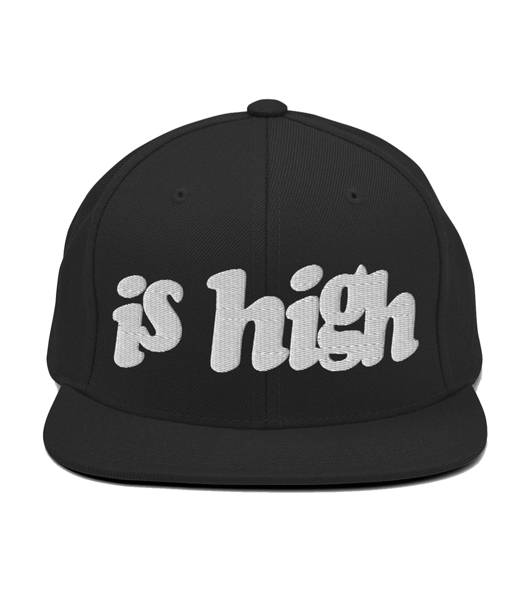 IS HIGH Snapback Hat – RAP FAN